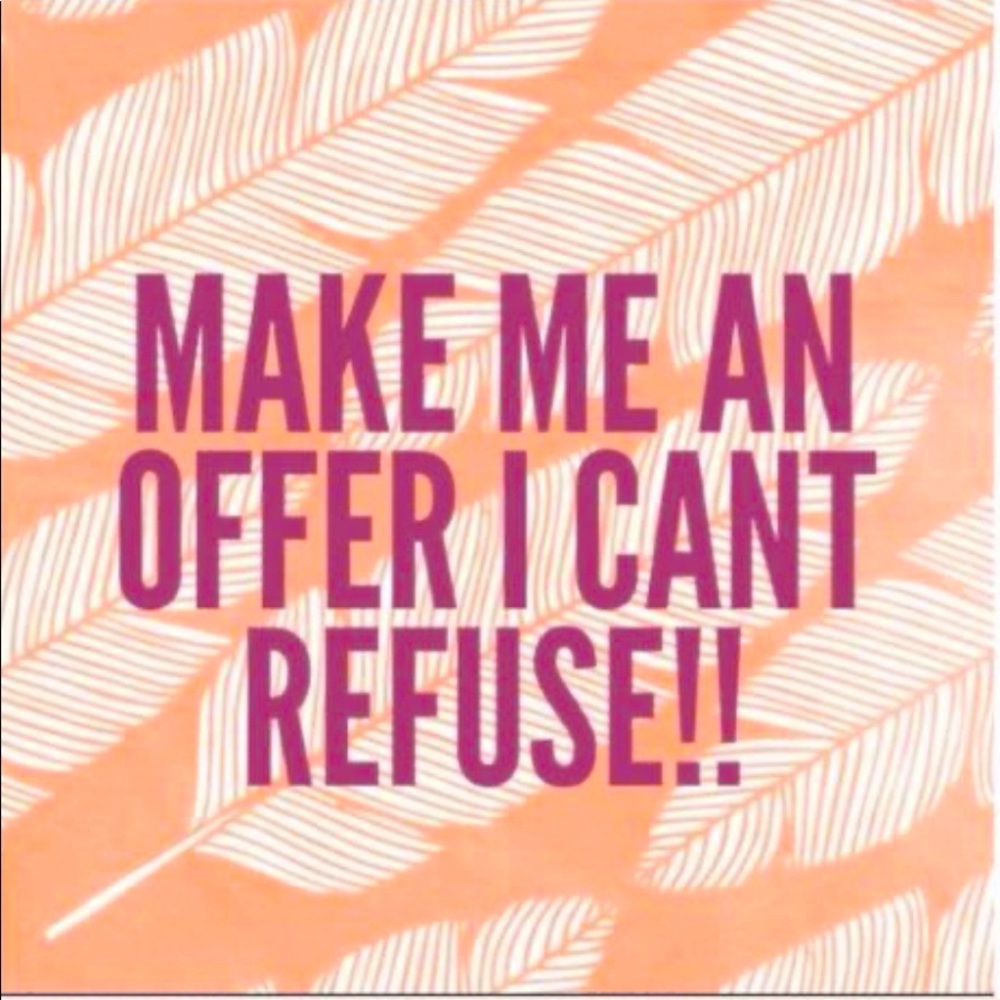 An offer!